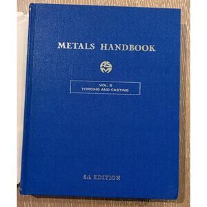 ASM Metals Handbook Vol 5 Forging and Casting 8th Ed 1969 Hardcover Industrial